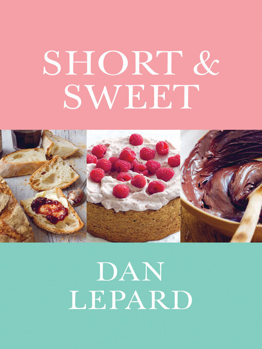 Title details for Short & Sweet by Dan Lepard - Available
